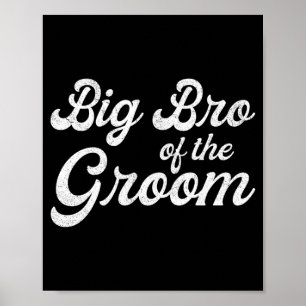 T-shirts voor grote broer van de bruidegom voor ma poster