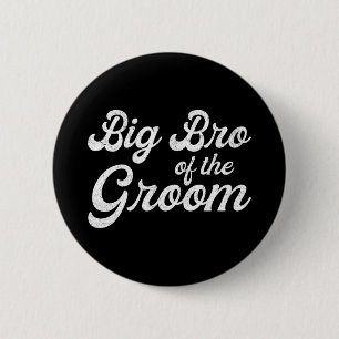T-shirts voor grote broer van de bruidegom voor ma ronde button 5,7 cm