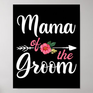 T-shirts voor mama van de bruidegom voor vrouwen poster