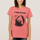 T-shirtzazzle, John Reign T-shirt (Voorkant)