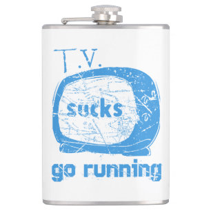 T.V. Sucks, ga lopen Heupfles