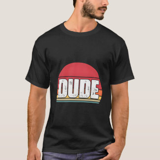 T zegt dude S T-shirt