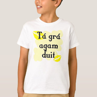 Tá grá agam duit - Iers Gaelic Ik hou van je T-shirt