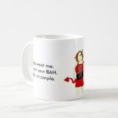 TA mugshot, je wilt me. Ik wil je BAH. Het is ... Koffiemok (Voorkant links)