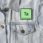 Ta - Onderwijsassistent Chemie Element Symbool T Vierkante Button 5,1 Cm (In situ)