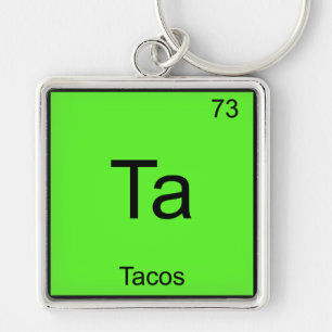 Ta - Tacos Grappig Chemie Elementsymbool T-Shirt Sleutelhanger
