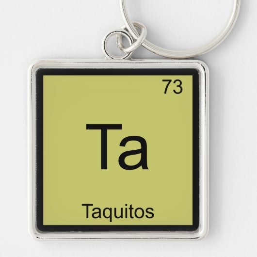 Ta - Taquitos Grappig Chemie Element Symbool T-Shi Sleutelhanger (Voorkant)