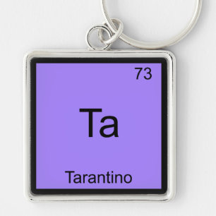 Ta - Tarantino Grappig Chemie Element Symbool T-sh Sleutelhanger