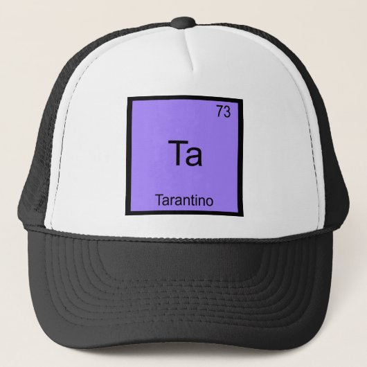 Ta - Tarantino Grappig Chemie Element Symbool T-sh Trucker Pet (Voorkant)