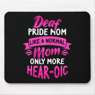 Taal Doof Bewustzijn ASL en Dove Pride Mom Muismat