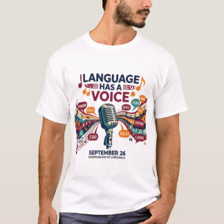 Taal Heeft Een Stem Muziek Europese Dag T-shirt