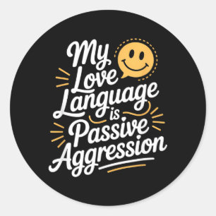 Taal Is Pive Agressie Grappig Sarcasme Humor Ronde Sticker