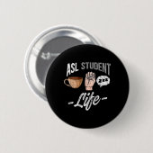 Taalkleding Doof Bewustzijn ASL Student Fun GIF Ronde Button 5,7 Cm (Voorkant /achterkant)