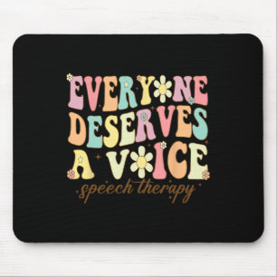 Taalpatholoog Iedereen verdient een stemgroep Muismat