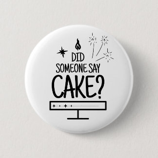 Taartliefhebber Citaat Minimaal Zwart Typografie W Ronde Button 5,7 Cm