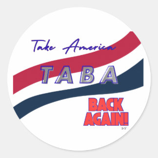 TABA political take America back again Ronde Sticker