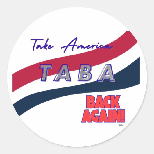 TABA political take America back again Ronde Sticker (Voorkant)