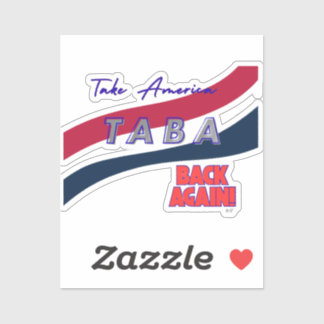 TABA political take America back again Sticker