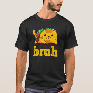 Tabaksgemiddelde Bruh Cat Funny Meme gezegde Bruh T-shirt