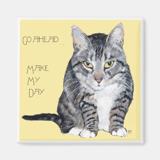Tabby Cat - Maak mijn dag Magneet (Voorkant)