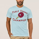 Table Tennis Champion T-shirt (Voorkant)