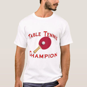 Table Tennis Champion T-shirt