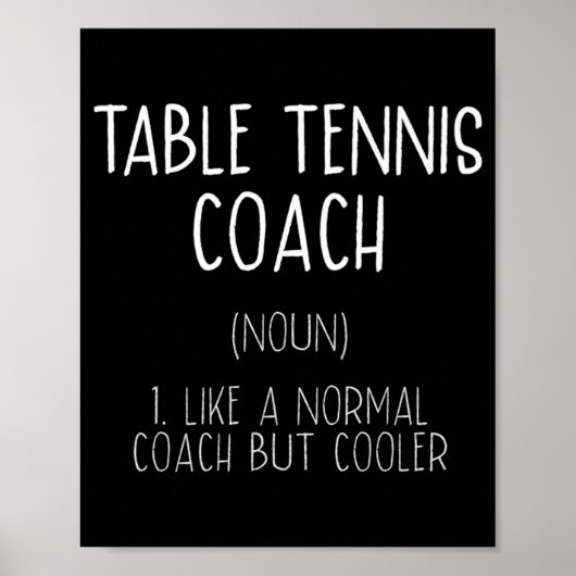 Table Tennis Coach Definition Fun Ping Pong Humor Poster (Voorkant)