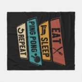 Table Tennis Lover Eat Sleep Ping Pong Repeat Fleece Deken (Voorkant (Horizontaal))