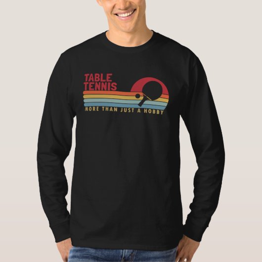 Table Tennis more than a Hobby Balls Table Tennis  T-shirt (Voorkant)