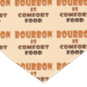 TABLECLOTH - BOURBON is Comfort Food Tafelkleed (Gekanteld)