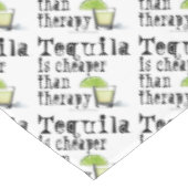 TABLECLOTH - TEQUILA, CHEAPER DAN THERAPIE TAFELKLEED (Gekanteld)