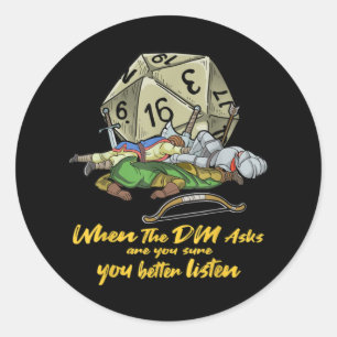 Tabletop gaming wanneer de DM vraagt Ronde Sticker