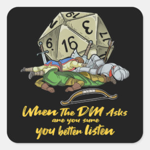 Tabletop gaming wanneer de DM vraagt Vierkante Sticker