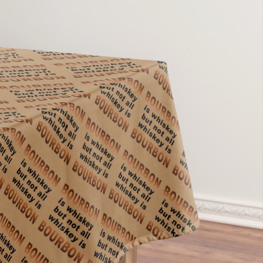 TABLETTE - Niet alle whisky is BOURBON! Tafelkleed (Voorbeeld)