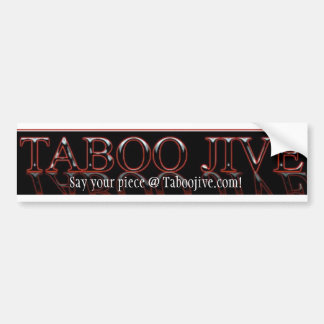 Taboo Jive Bumpersticker