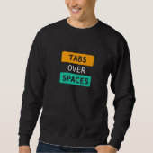 Tabs Boven Spaties, Grappige Coder Software Full S Trui (Voorkant)