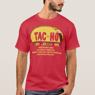 TacHo-zelfstandig naamwoord geobsedeerd door taco' T-shirt