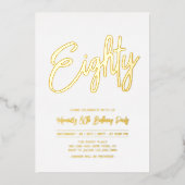 tachtig | Chic Folie Script 80th Birthday Party Folie Uitnodiging (Voorkant)