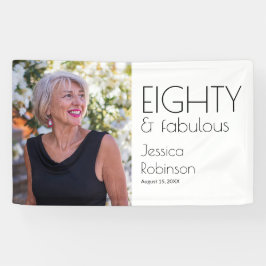 Tachtig en Fabulous Foto 80ste Verjaardagsfeest Spandoek