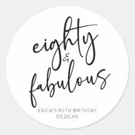 Tachtig & Fabulous Minimaal 80ste Verjaardagsfeest Ronde Sticker