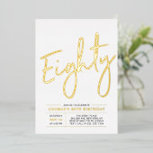 tachtig | Moderne goudprijs 80e verjaardag Folie Uitnodiging (Staand Voorkant)