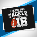 Tackle 16th Birthday 16 Years Couples Jubileum Briefkaart<br><div class="desc">Dit leuke football verjaardagsontwerp is perfect voor een 16e verjaardag football verjaardagsfeestje om te vieren dat je 16 jaar oud wordt! Het is ook geweldig voor een 16 jaar durende bruiloft feest voor paren die samen hun zestiende verjaardag vieren. Functies "Ready to Tackle 16"-citaat met grafische football. Ideaal voor iedereen...</div>