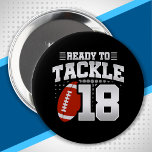 Tackle 18th Birthday 18 Years Couples Jubileum Ronde Button 4,0 Cm<br><div class="desc">Dit leuke football verjaardagsontwerp is perfect voor een 18e football verjaardagsfeestje om te vieren dat je 18 jaar oud wordt! Het is ook geweldig voor een 18 jaar durende bruiloft feest voor paren die samen hun achttiende verjaardag vieren. Functies "Ready to Tackle 18"-citaat met grafische football. Ideaal voor iedereen die...</div>