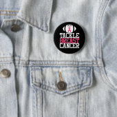 Tackle Breast | Motivational Quote Ronde Button 5,7 Cm (In situ)