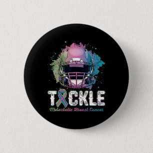 Tackle Metastatic Breast Cancer Awareness Day Voet Ronde Button 5,7 Cm
