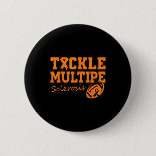 Tackle Oranje Lint Multiple Sclerose Bewustzijn Ronde Button 5,7 Cm