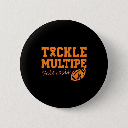 Tackle Oranje Lint Multiple Sclerose Bewustzijn  Ronde Button 5,7 Cm (Voorkant)
