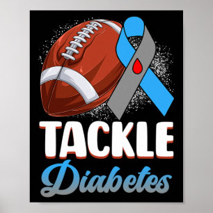 Tackle Type 1 Diabetes Awareness Football Blauw en Poster