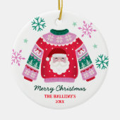 Tacky Christmas Sweater Santa familienaam Keramisch Ornament (Voorkant)