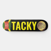 TACKY Skateboard (Horizontaal)